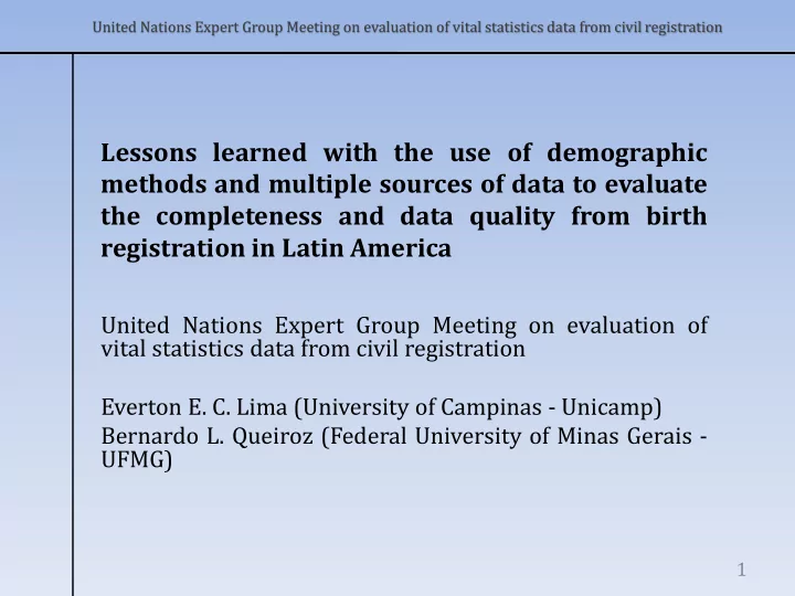 the completeness and data quality from birth