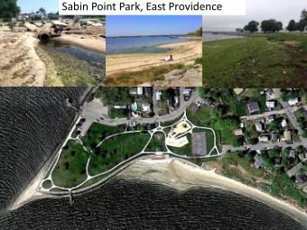Sabin Point Park, East Providence  Sabin Point stormwater infiltration and buffer conceptual plan