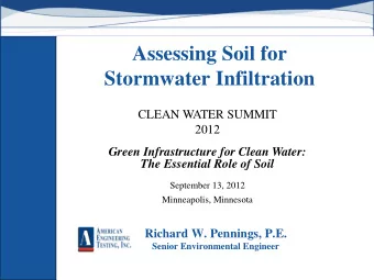 Assessing Soil for  Stormwater Infiltration  CLEAN WATER SUMMIT  2012  Green Infrastructure for