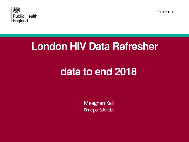 london hiv data refresher