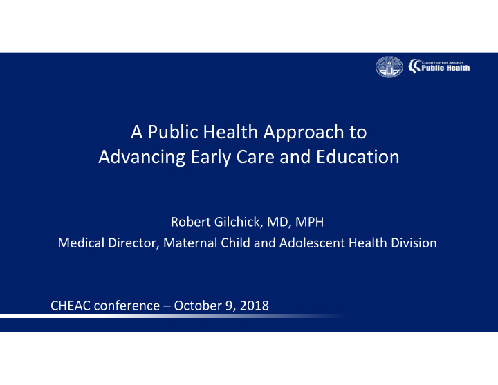 a public health approach to advancing early care and