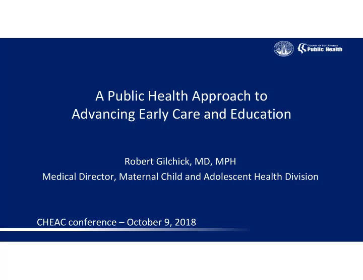 a public health approach to advancing early care and