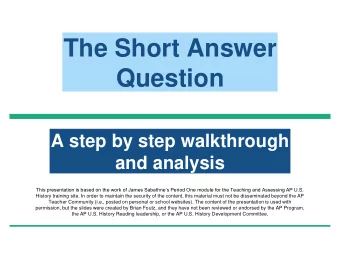 Question  A step by step walkthrough  and analysis  This presentation is based on the work of James