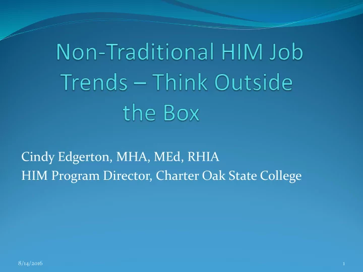 cindy edgerton mha med rhia him program director charter