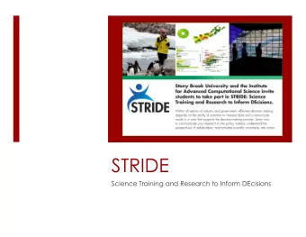 STRIDE  Science Training and Research to Inform DEcisions  Science Training &amp; Research to