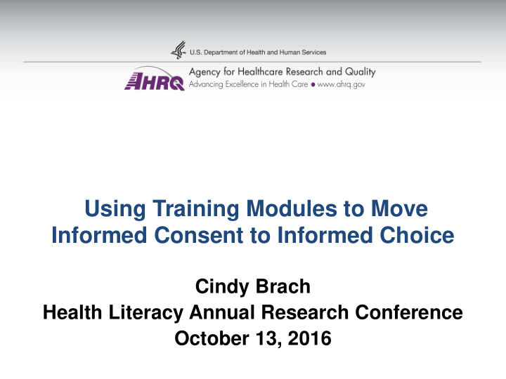using training modules to move informed consent to