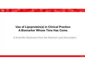 Use of Lipoprotein(a) in Clinical Practice:  A Biomarker Whose Time Has Come.  A Scientific