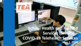 School Health and Related  Services (SHARS)   COVID-19 Telehealth Services  May 1, 2020  SHARS