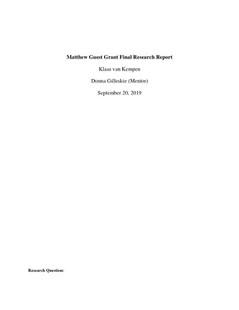 Matthew Guest Grant Final Research Report  Klaas van Kempen  Donna Gilleskie (Mentor)  September