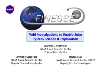 Field  Inves3ga3ons  to  Enable  Solar    System  Science  &amp;
