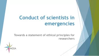 Conduct of scientists in  emergencies  Towards a statement of ethical principles for  researchers