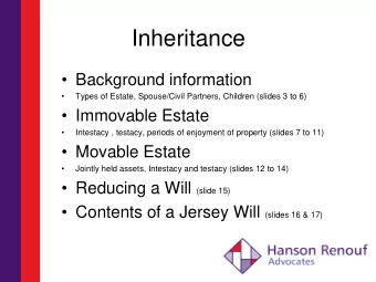 Inheritance  Background information    Types of Estate, Spouse/Civil Partners, Children