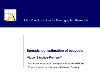 Spreadsheet estimation of bequests Miguel Snchez-Romero   Max Planck Institute for