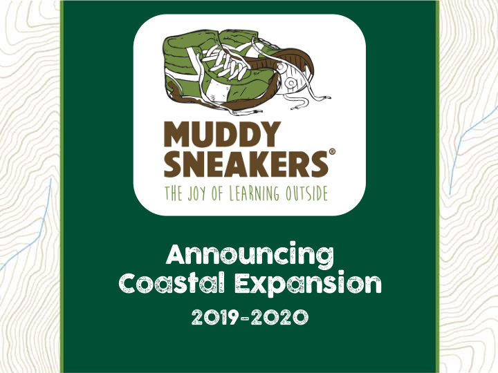 announcing coastal expansion