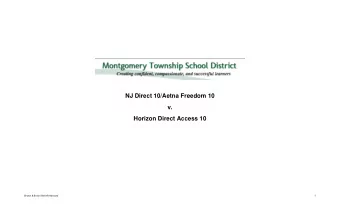 NJ Direct 10/Aetna Freedom 10  v.  Horizon Direct Access 10  Brown &amp; Brown Benefit Advisors  1