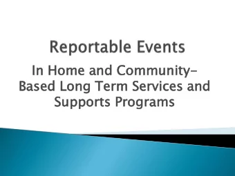 In Home and Co  Communit  ity-  Base  sed Long Term  rm Se  Serv  rvic  ices  es and  Su  Support