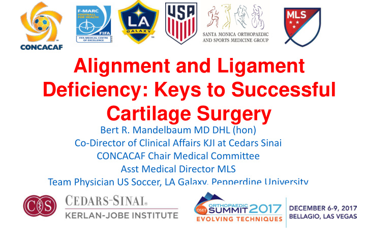 alignment and ligament deficiency keys to successful
