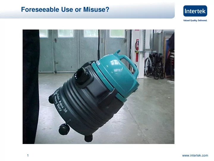 foreseeable use or misuse