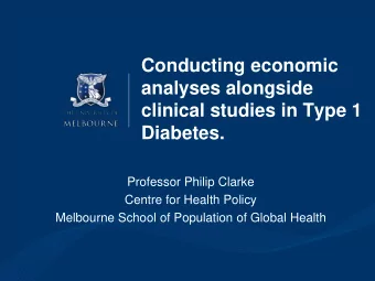 Diabetes.  Professor Philip Clarke  Centre for Health Policy  Melbourne School of Population of