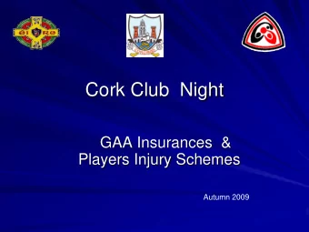 Cork Club  Night  GAA Insurances  &amp;  Players Injury Schemes  Autumn 2009  CORK CLUB NIGHT 2009