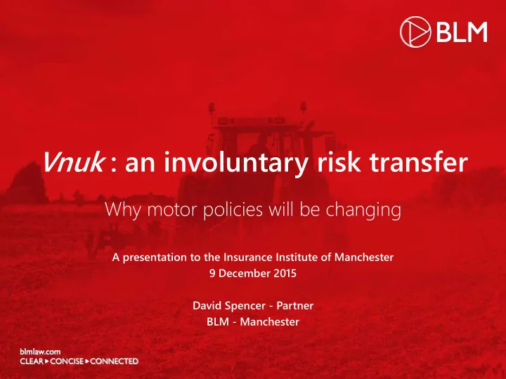 vnuk an involuntary risk transfer