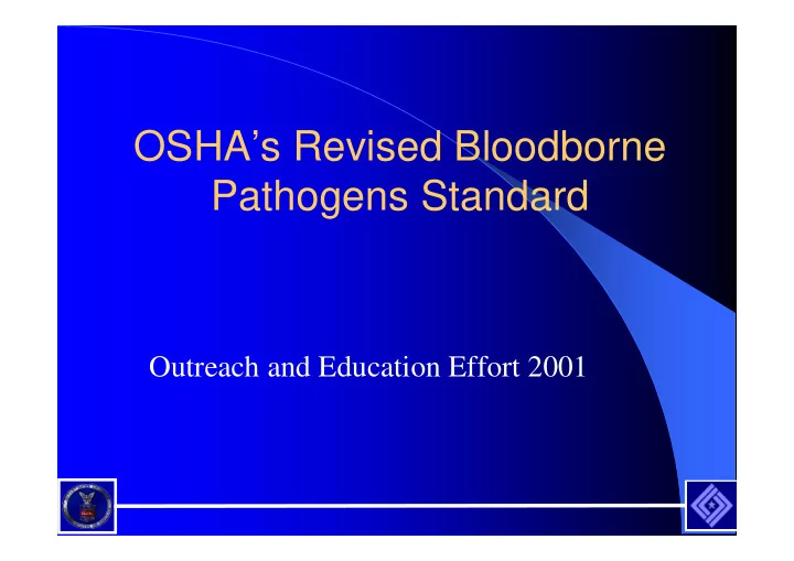 osha s revised bloodborne pathogens standard