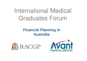 International Medical  Graduates Forum  Financial Planning in  Australia  Disclaimer / General