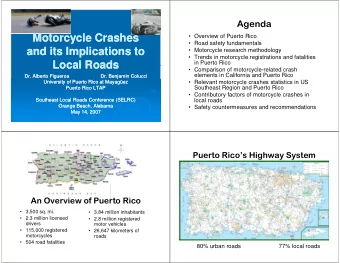Motorcycle Crashes  Motorcycle Crashes   Overview of Puerto Rico   Road safety fundamentals