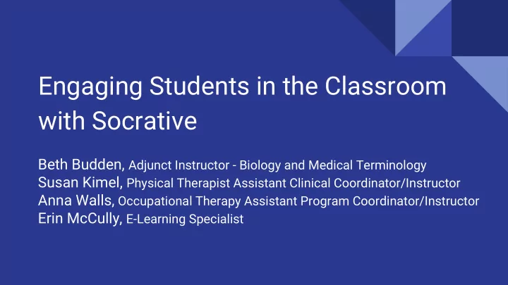 engaging students in the classroom with socrative