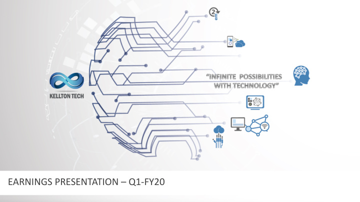 earnings presentation q1 fy20 executive summary