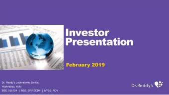 Investor  Presentation  February 2019  Dr. Reddys Laboratories Limited  Hyderabad, India  BSE: