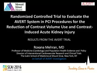 AVERT System in PCI Procedures for the  Reduction of Contrast Volume Use and Contrast-  Induced