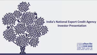 Indias National Export Credit Agency  Investor Presentation  1  Presentation Outline  Exim Key