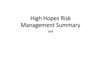 High Hopes Risk  Management Summary  2018  Risk Profile  Rider Fall  Illness  Property Damage