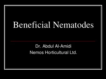 Beneficial Nematodes  Dr. Abdul Al-Amidi  Nemos Horticultural Ltd.  pests  Eastern Flower Thrip