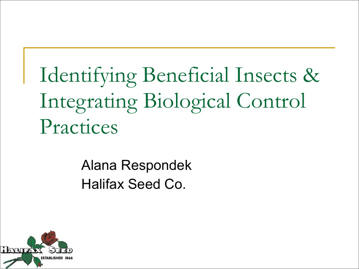 identifying beneficial insects amp integrating biological