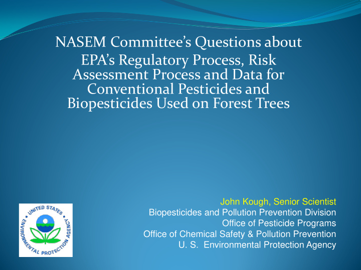 john kough senior scientist biopesticides and pollution