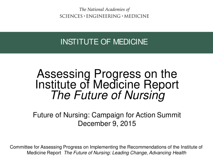 assessing progress on the institute of medicine report