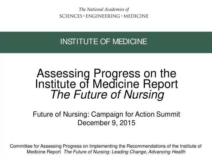 assessing progress on the institute of medicine report