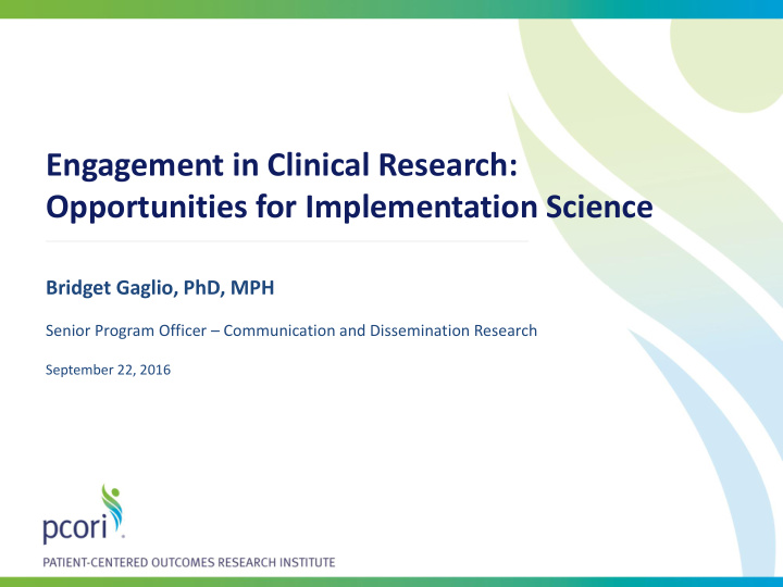 engagement in clinical research opportunities for