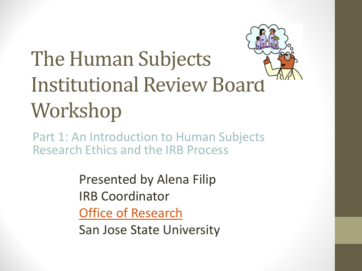 the human subjects institutional review board workshop