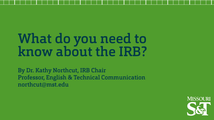 what do you need to know about the irb