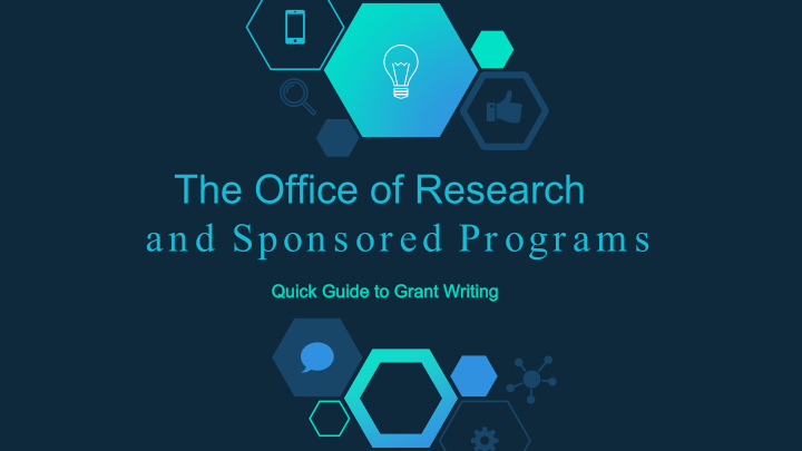the office of research an d spon s or ed pr ogr am s