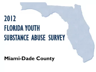 2012  2012  FLOR  LORIDA Y  YOU  OUTH  TH  SU  SUBST  BSTANCE  CE A  ABU  BUSE  SE SU  SURVEY