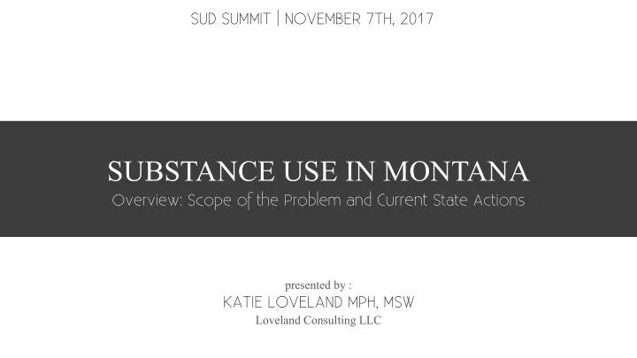 substance use in montana