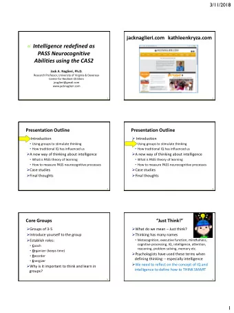 PASS Neurocognitive  Abilities using the CAS2  Jack A. Naglieri, Ph.D.  Research Professor,