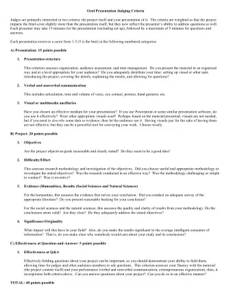 Oral Presentation Judging Criteria  Judges are primarily interested in two criteria: the project