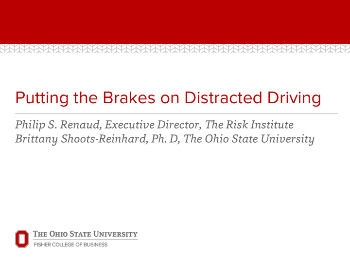 putting the brakes on distracted driving