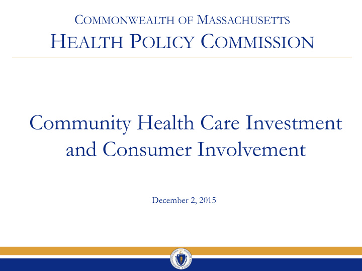 h ealth p olicy c ommission community health care