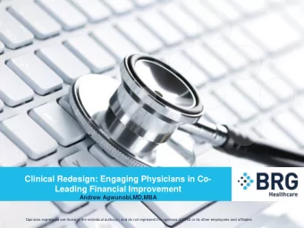 Clinical Redesign: Engaging Physicians in Co-  Leading Financial Improvement  Andrew
